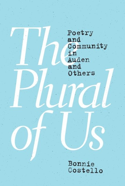 Bonnie Costello - Plural of Us, E-bok