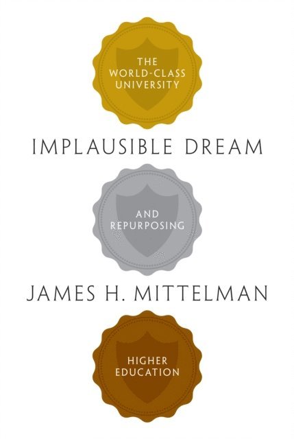 James H. Mittelman - Implausible Dream, E-bok