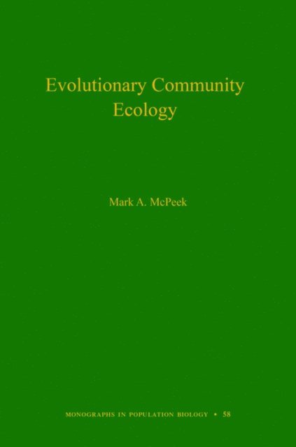 Mark A. McPeek - Evolutionary Community Ecology, E-bok. Tillgänglighet: Lägg i varukorg