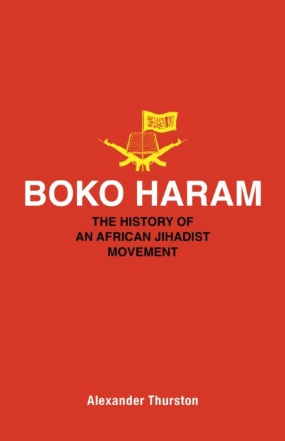 Alexander Thurston - Boko Haram, E-bok