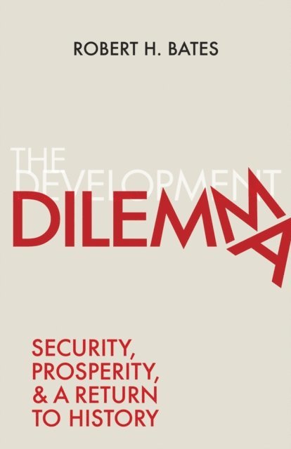 Robert H. Bates - Development Dilemma, E-bok