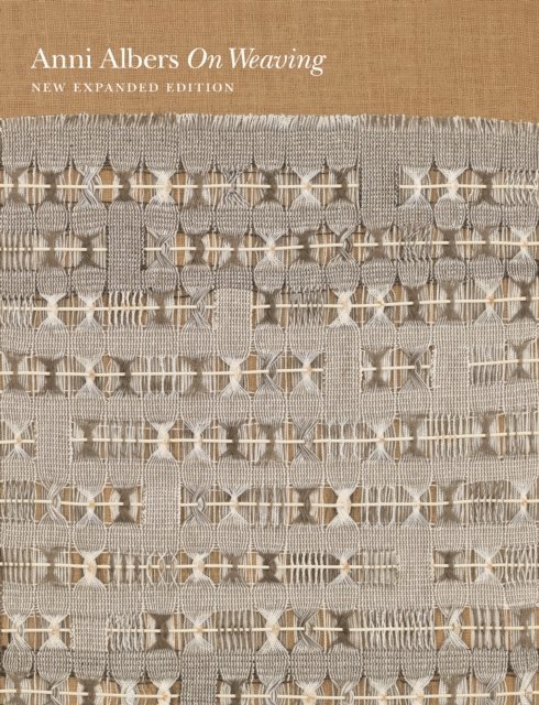 Anni Albers - On Weaving, E-bok