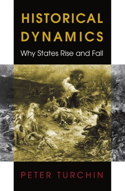 Peter Turchin - Historical Dynamics, E-bok