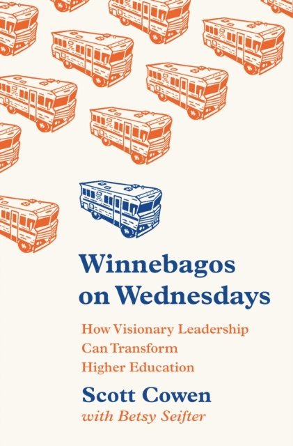 Scott Cowen - Winnebagos on Wednesdays, E-bok