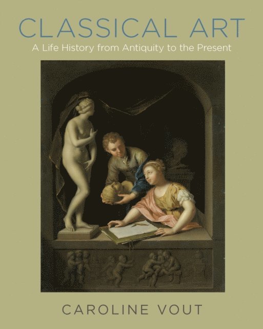 Caroline Vout - Classical Art, E-bok