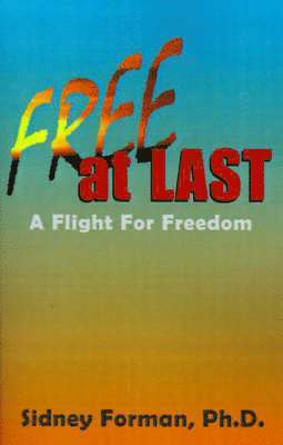 Sidney Forman - Free at Last, Häftad. Tillgänglighet: Lägg i varukorg