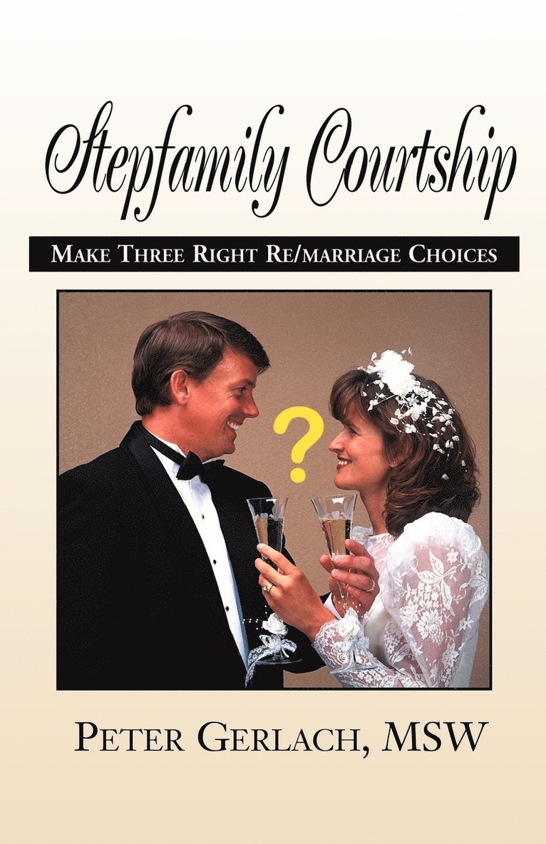 Peter K Gerlach Msw, Peter K Gerlach - Stepfamily Courtship, Häftad