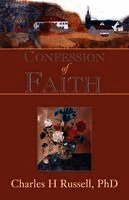 Charles H Russell - Confession of Faith, Häftad. Tillgänglighet: Lägg i varukorg