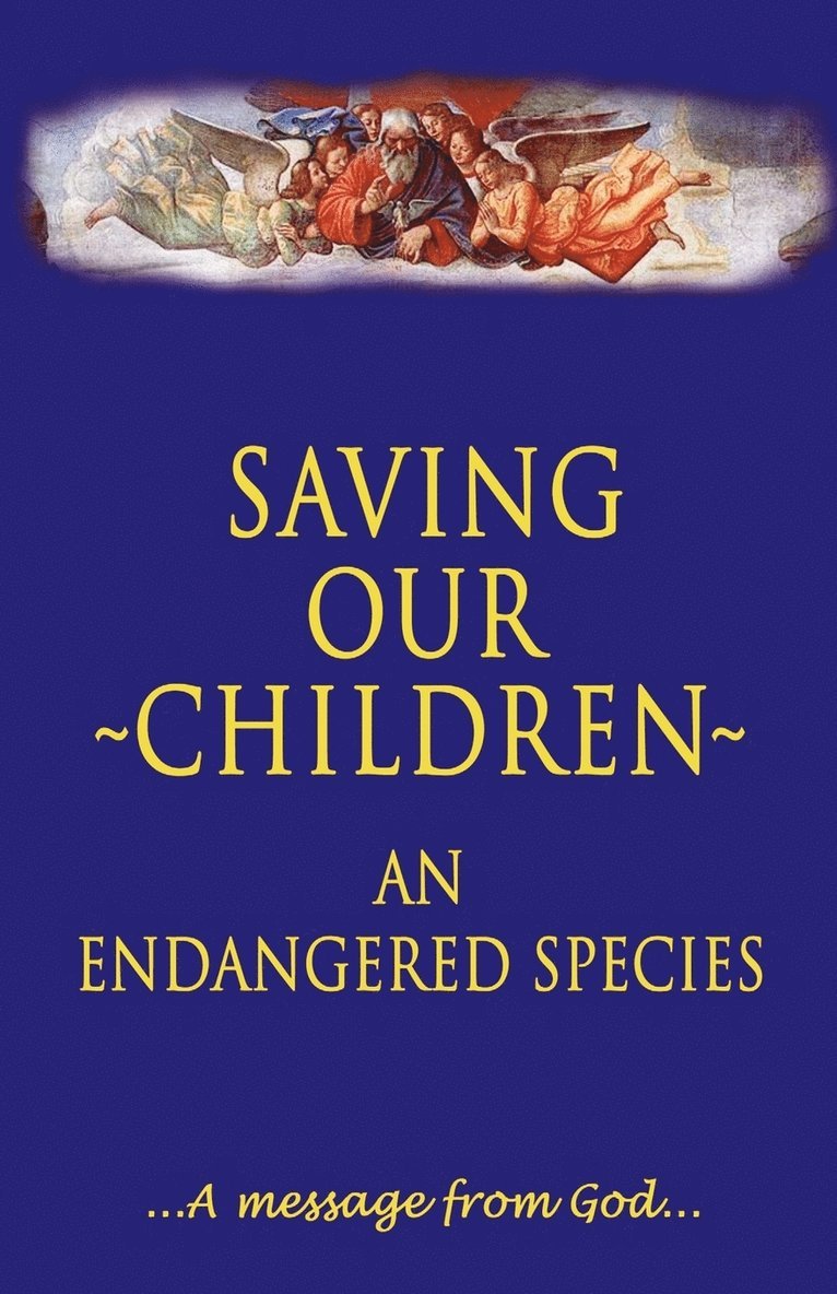 Susan Stephan - Saving Our Children, an Endangered Species, Häftad