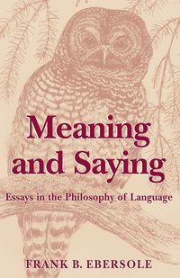 Meaning and Saying