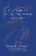 Shots Heard Round the World, Volume Ii