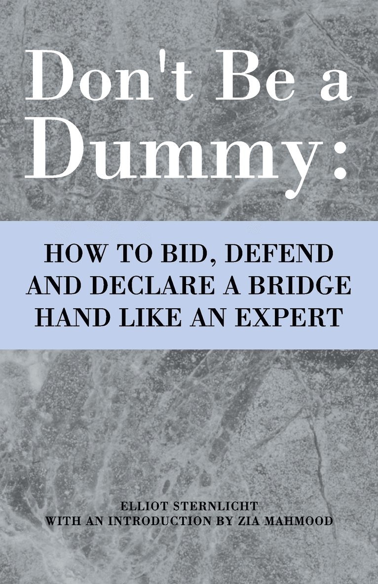 Elliot Sternlicht - Don't Be a Dummy, Häftad. Tillgänglighet: Lägg i varukorg