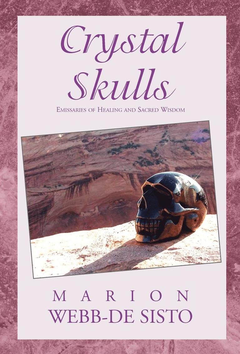 Marion Webb-De Sisto - Crystal Skulls, Inbunden. Tillgänglighet: Lägg i varukorg