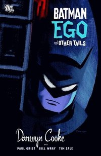 Batman: EGO and Other Tails