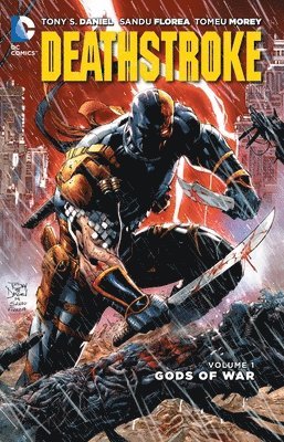 Tony Daniel - DEATHSTROKE V01, Häftad