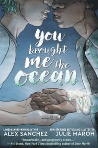 You Brought Me The Ocean: An Aqualad Graphic Novel