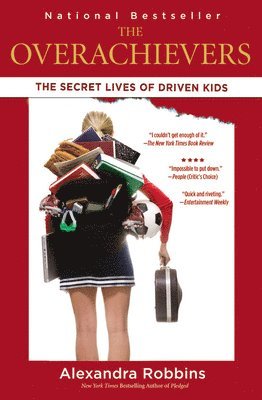 Alexandra Robbins - Overachievers, Häftad