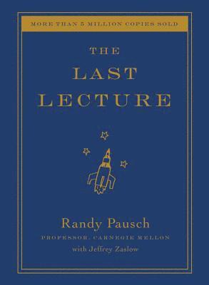 Randy Pausch - The Last Lecture, Inbunden
