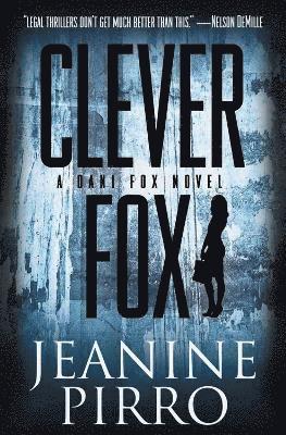 Jeanine Pirro - Clever Fox, Inbunden