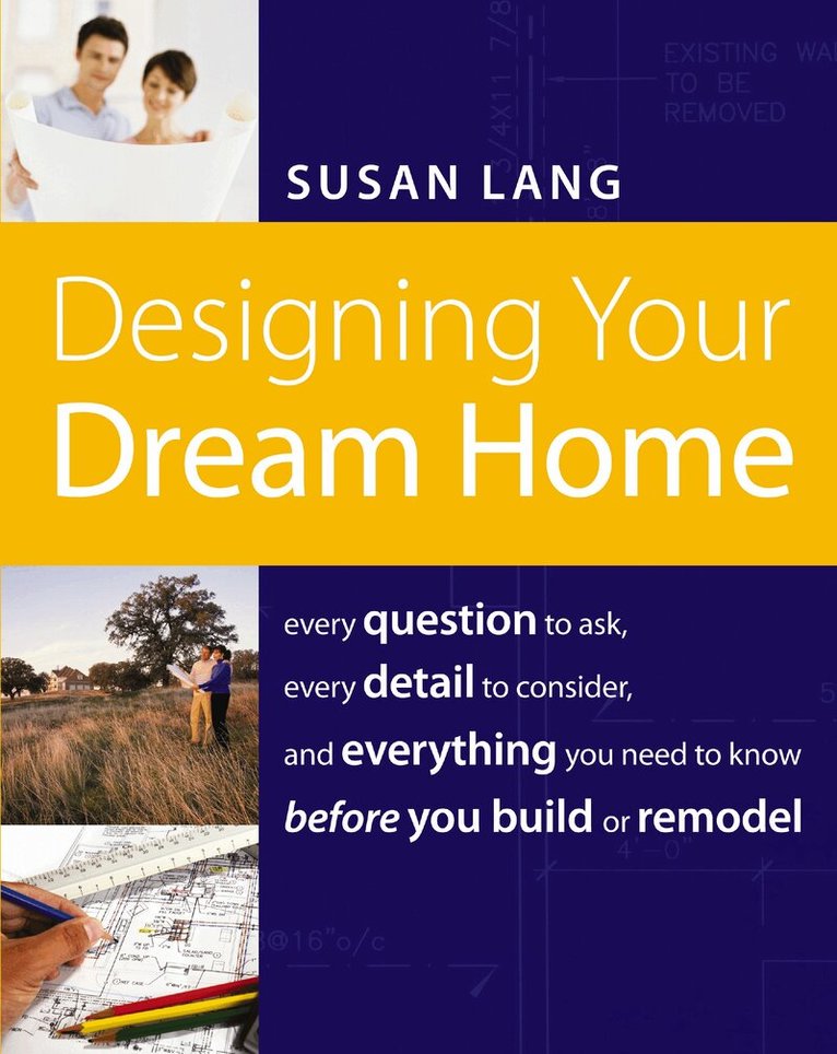 Susan Lang - Designing Your Dream Home, Häftad. Tillgänglighet: Lägg i varukorg