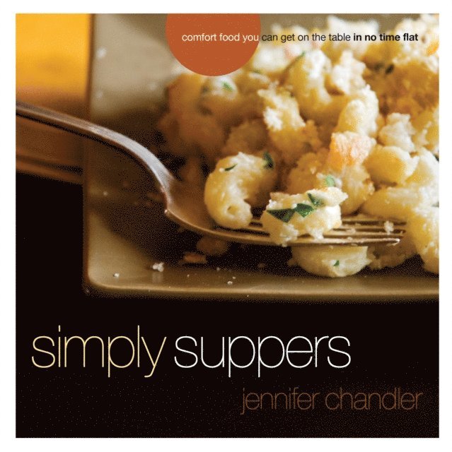 Jennifer Chandler - Simply Suppers, E-bok