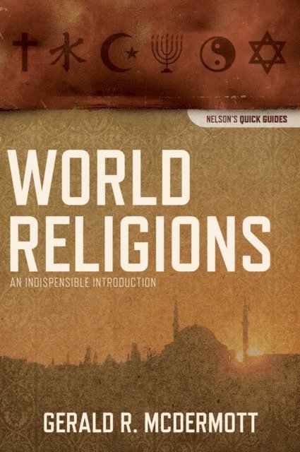Gerald R McDermott - World Religions, E-bok