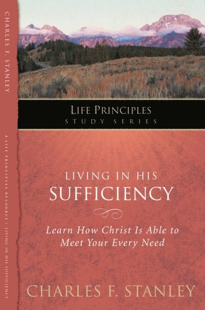 Charles F. Stanley - Living in His Sufficiency, E-bok