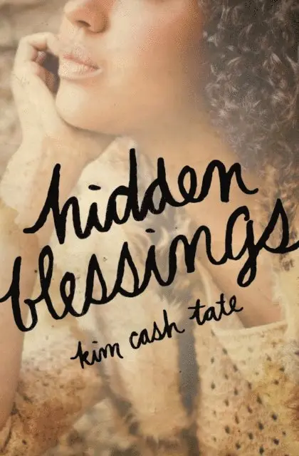 Kim Cash Tate - Hidden Blessings, E-bok. Tillgänglighet: Lägg i varukorg
