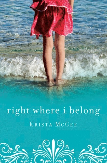 Krista McGee - Right Where I Belong, E-bok