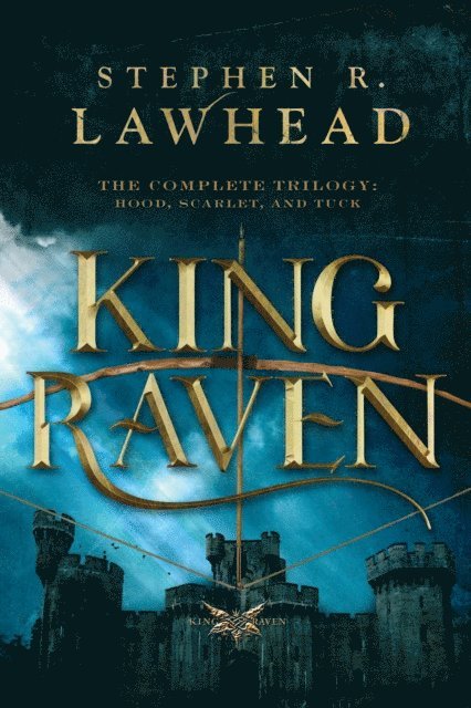 Stephen Lawhead - King Raven, E-bok
