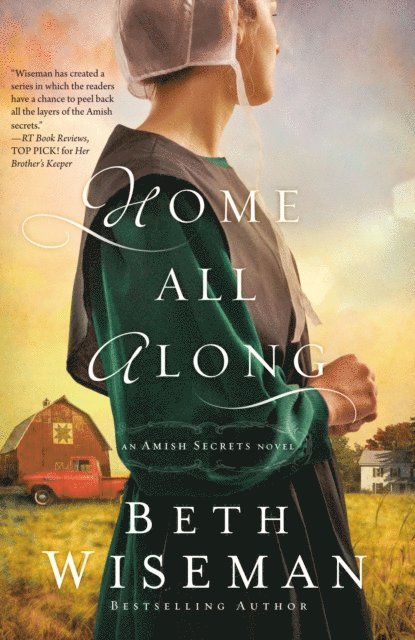 Beth Wiseman - Home All Along, E-bok