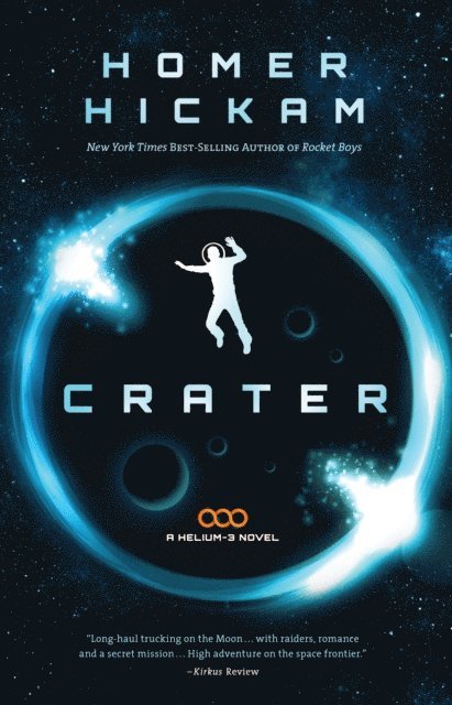 Homer Hickam - Crater, E-bok