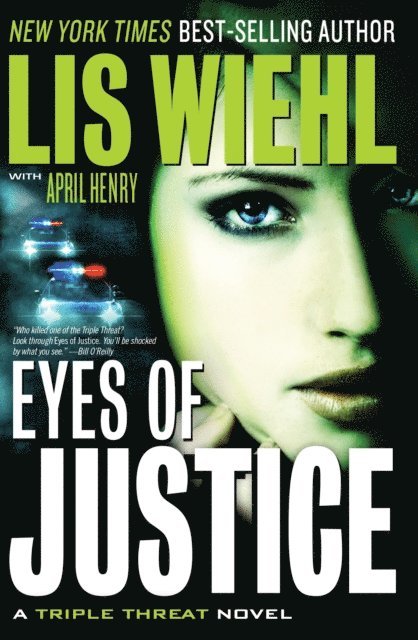 April Henry, Lis Wiehl - Eyes of Justice, E-bok