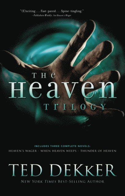 Ted Dekker - Heaven Trilogy, E-bok