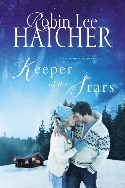 Robin Lee Hatcher - Keeper of the Stars, E-bok