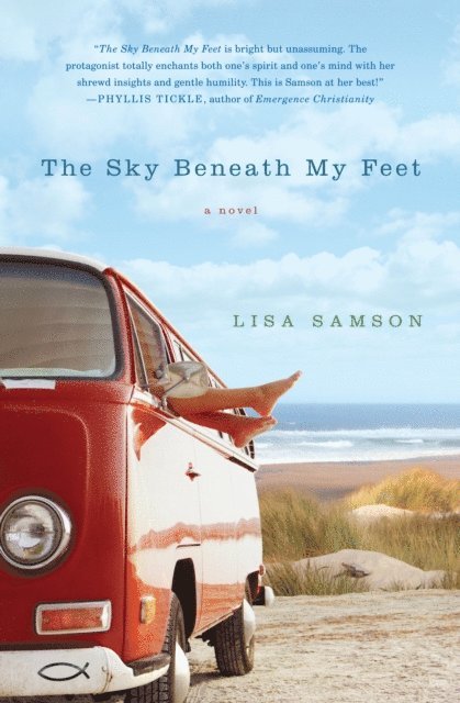 Lisa Samson - Sky Beneath My Feet, E-bok