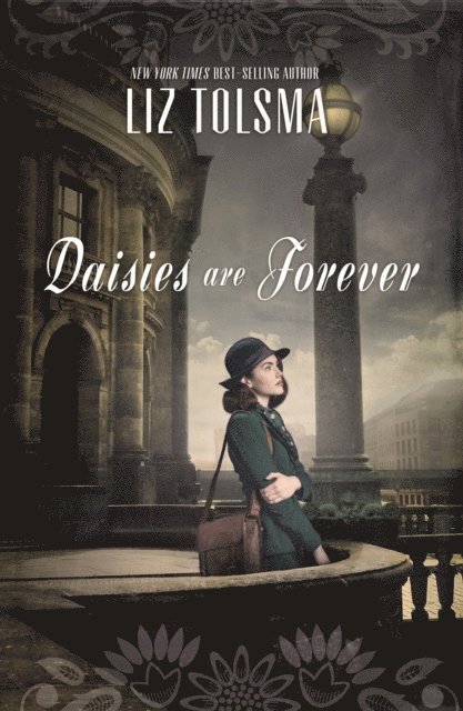 Liz Tolsma - Daisies are Forever, E-bok
