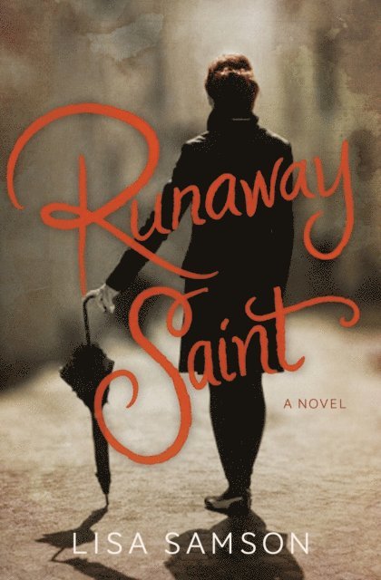 Lisa Samson - Runaway Saint, E-bok