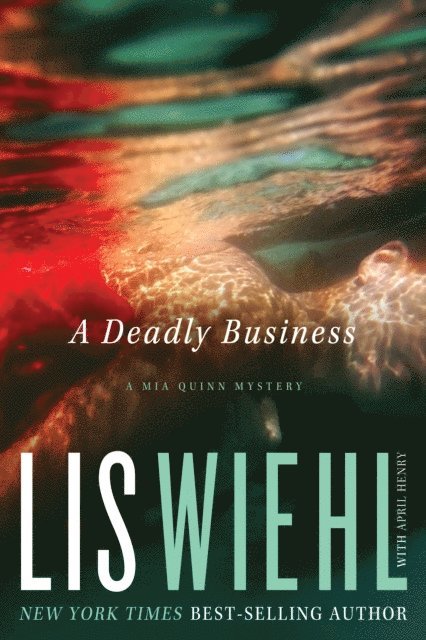 Lis Wiehl - Deadly Business, E-bok