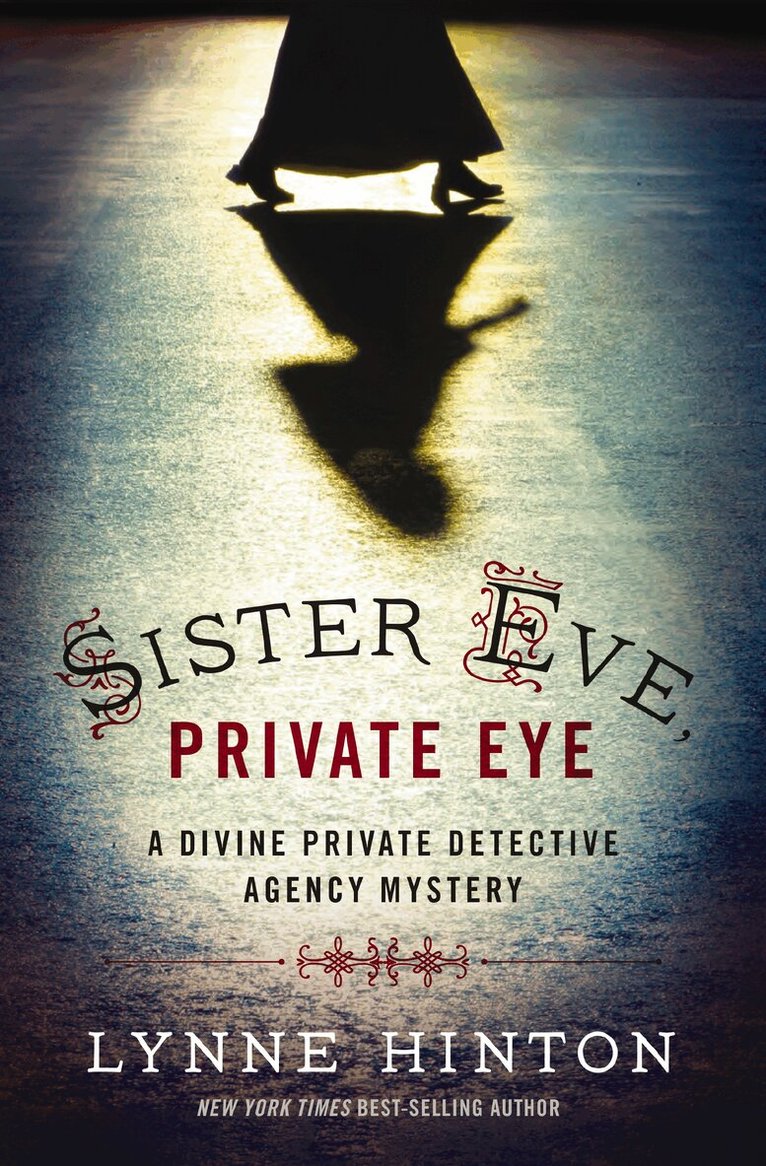 Lynne Hinton - Sister Eve, Private Eye, Häftad