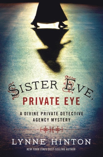 Lynne Hinton - Sister Eve, Private Eye, E-bok