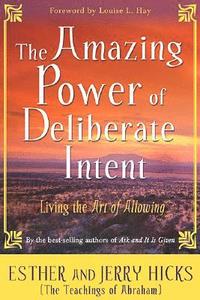 Amazing Power of Deliberate Intent