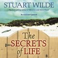The Secrets of Life: (revised and Updated!)