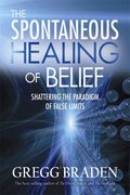 Spontaneous Healing of Belief