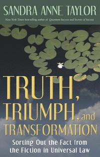 Truth, Triumph, and Transformation