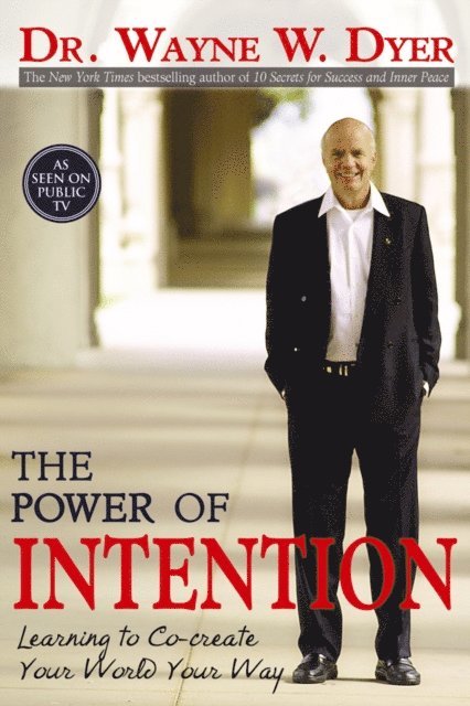 Dr. Wayne W. Dyer - Power of Intention, E-bok