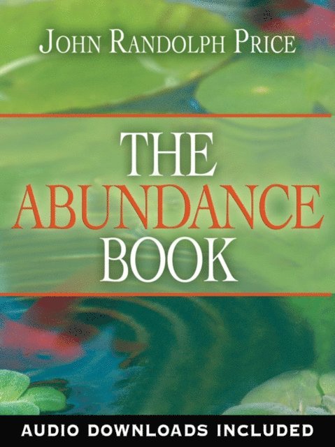 John Randolph Price - Abundance Book, E-bok