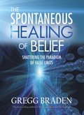 Spontaneous Healing of Belief