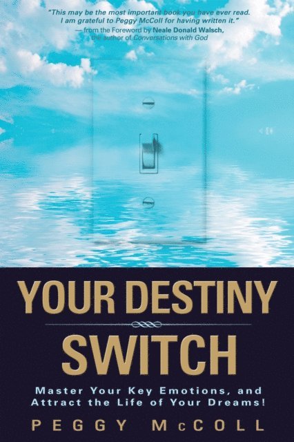 Peggy Mccoll - Your Destiny Switch, E-bok