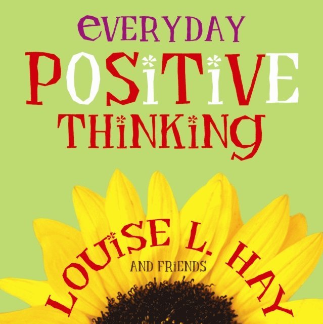Louise Hay - Everyday Positive Thinking, E-bok